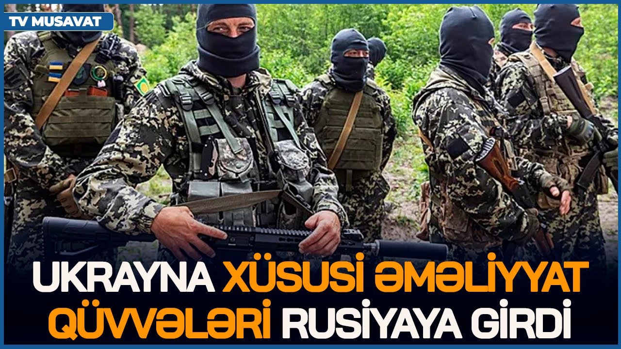 Ukrayna Xüsusi Əməliyyat Qüvvələri Rusiyaya GİRDİ: QIZĞIN döyüşlər gedir, general VURULDU – CANLI