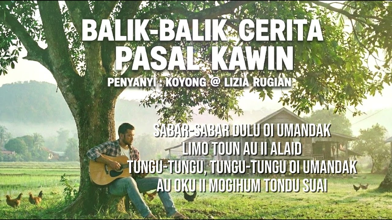 BALIK-BALIK CERITA PASAL KAWIN - KOYONG @ LIZIA RUGIAN (COVER MANDAKWAGU)