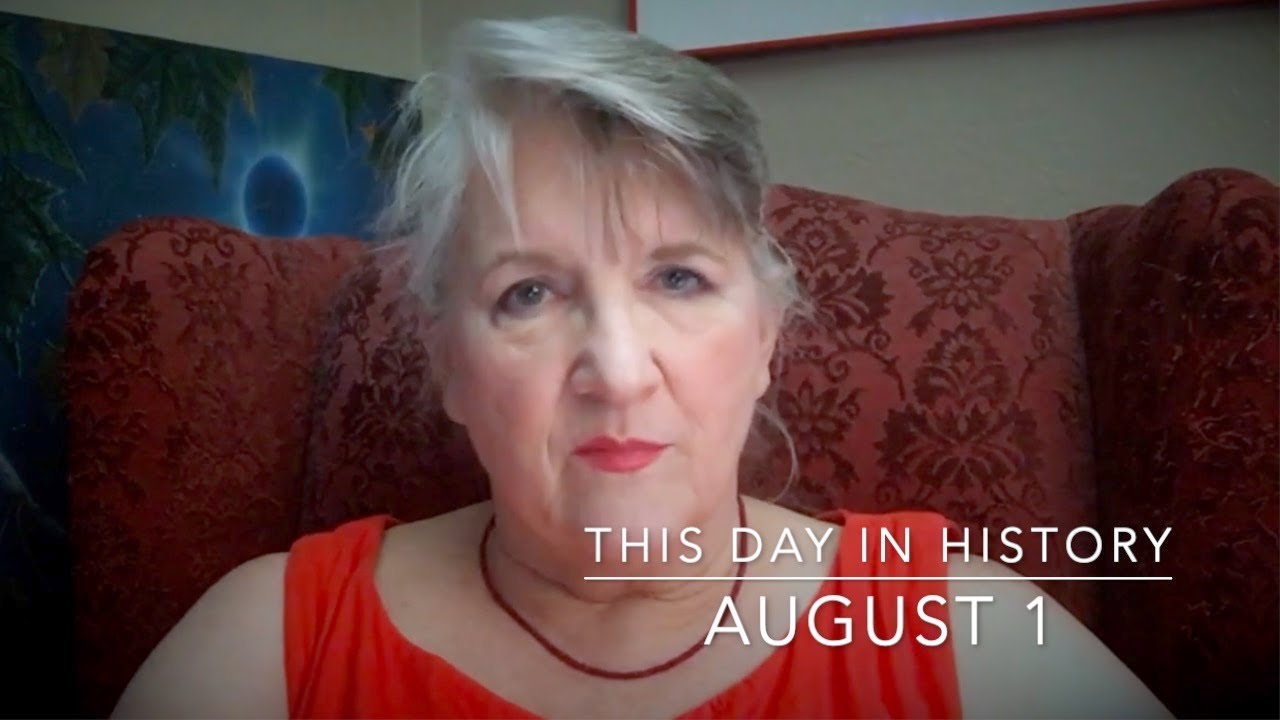 This Day in History, August 1 (2021)