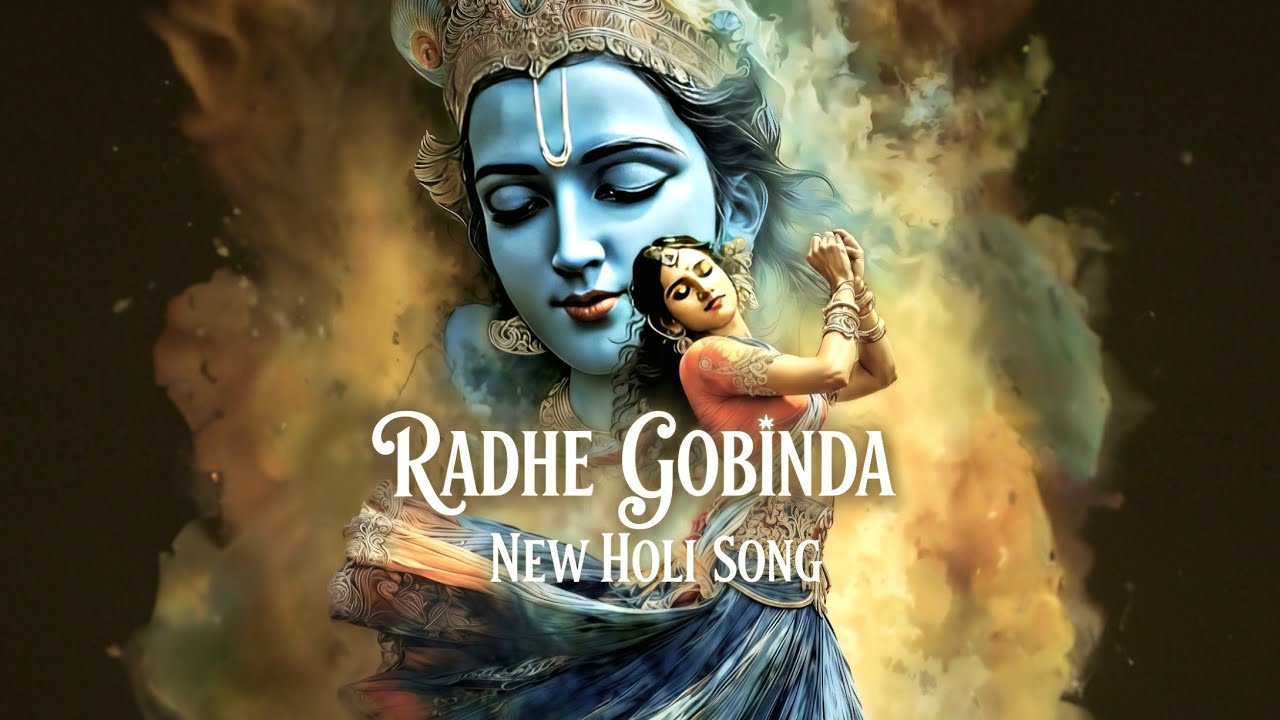 Holi Special Song Radhe❤️ Gobinda | New Ultimate Song 🔥2026 | ৰাধে গোবিন্দা নতুন ফাগুৱা হিন্দী গান ।