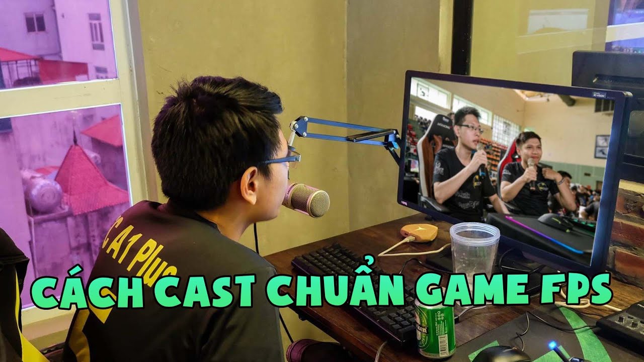 Hướng Dẫn Cơ Bản Để Trở Th&agrave;nh Caster FPS