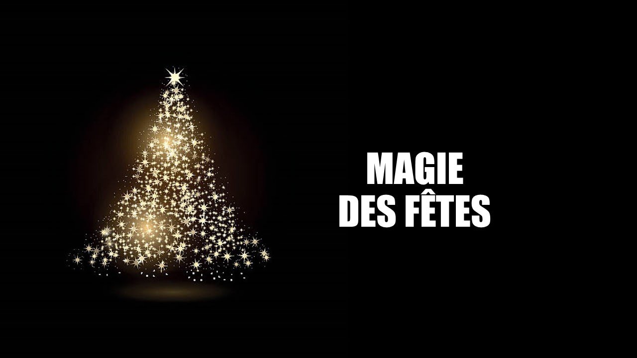 MAGIE DES FÊTES