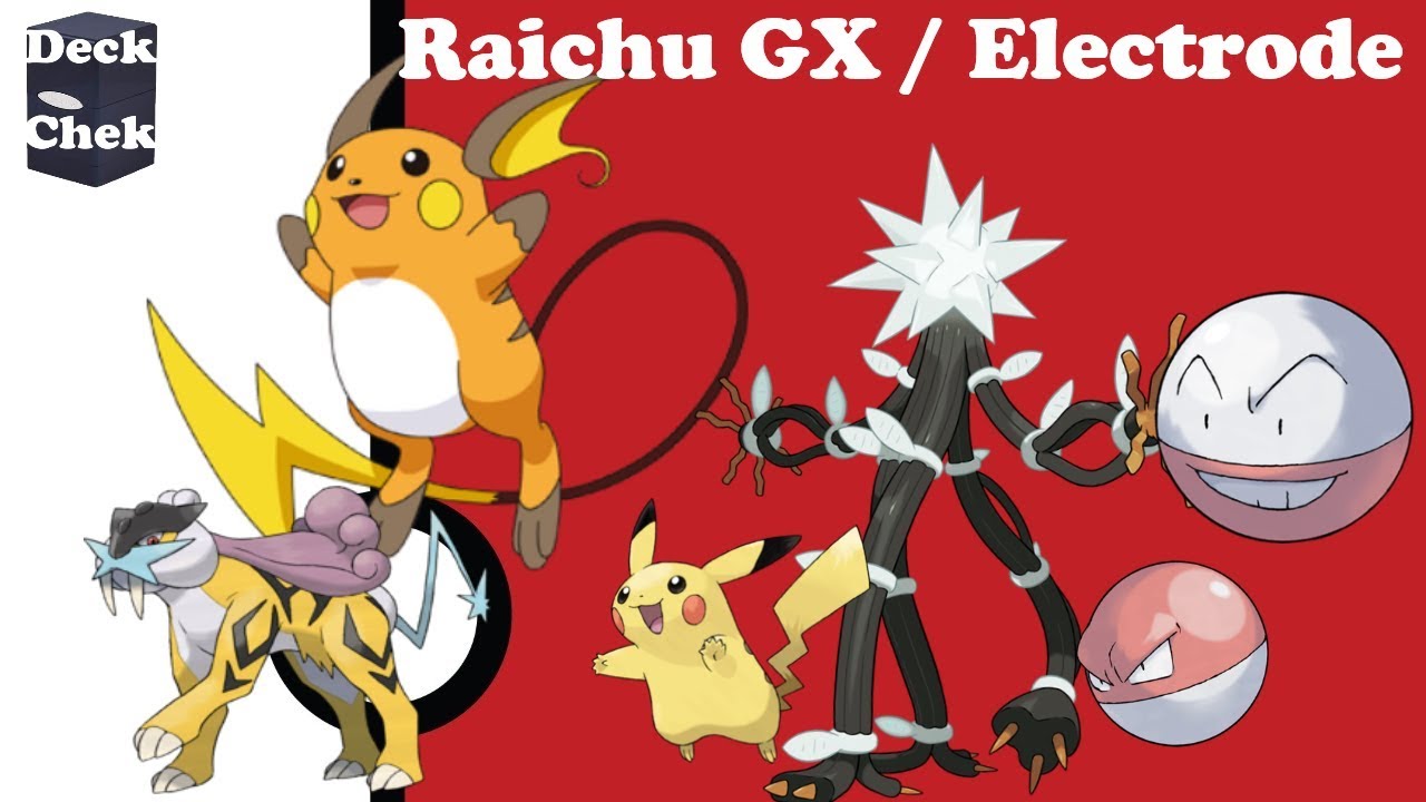Raichu GX / Electrode - Deck Chek - PTCG Standard