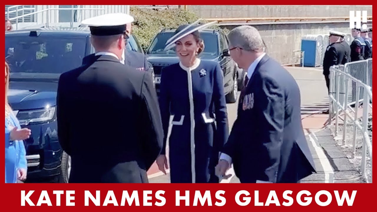 Princess Catherine OFFICIALLY named the Royal Navy warship HMS Glasgow | HELLO!