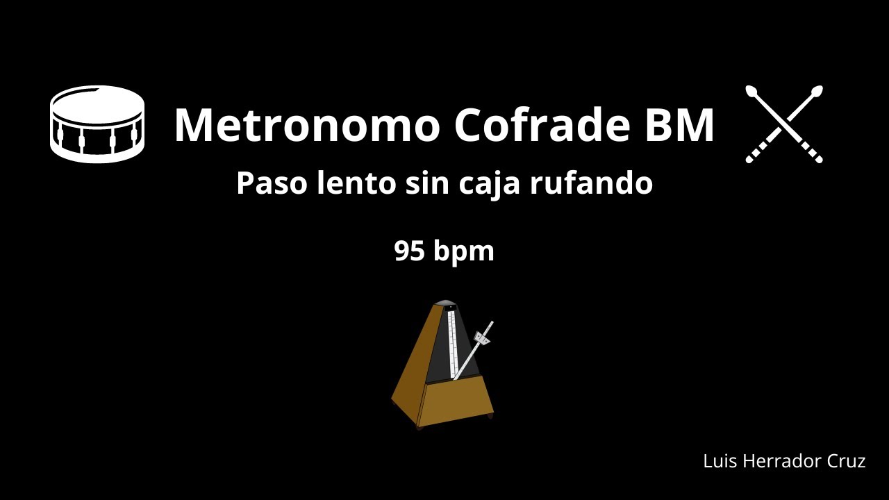 Metronomo Cofrade BM | Paso lento para banda musical sin caja redoblando