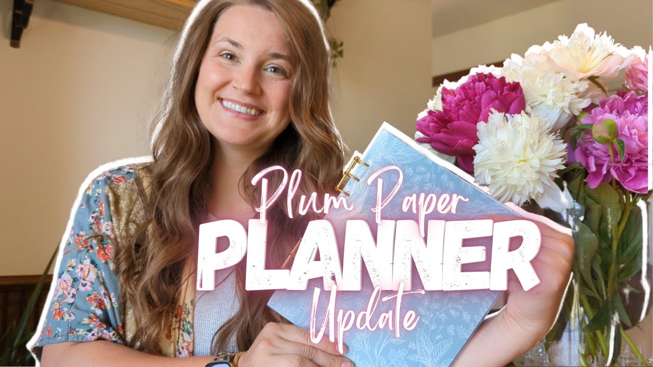 Current Planner Update | Plum Paper Planner