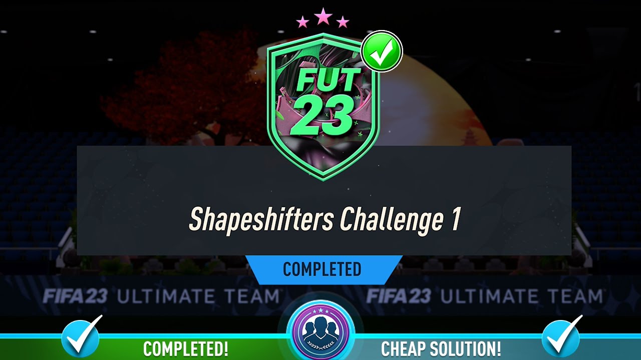 Shapeshifters Challenge 1 SBC Completed - Cheap Solution & Tips - Fifa 23