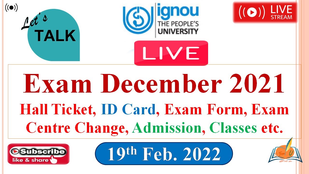 #38 Live | IGNOU Live | December 2021 Exam Hall Ticket, Exam Form, Exam Centre Change, Admission etc