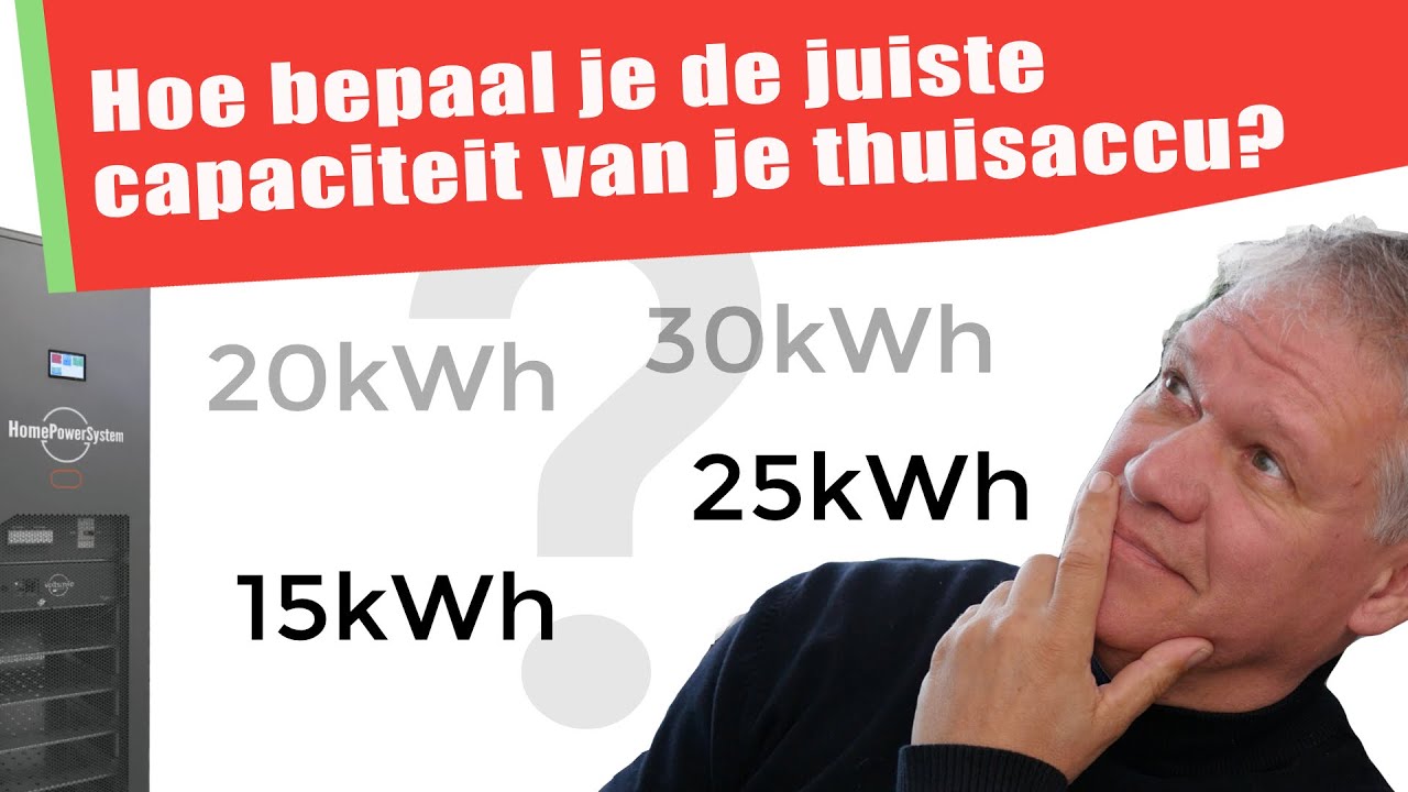 122. Hoe bepaal je de juiste opslag capaciteit van je thuisbatterij?