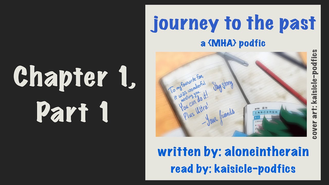 journey to the past [MHA Podfic] Part 1