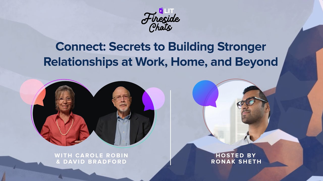 Connect: Building Stronger Relationships at Work, Home & Beyond with  David Bradford & Carole Robin