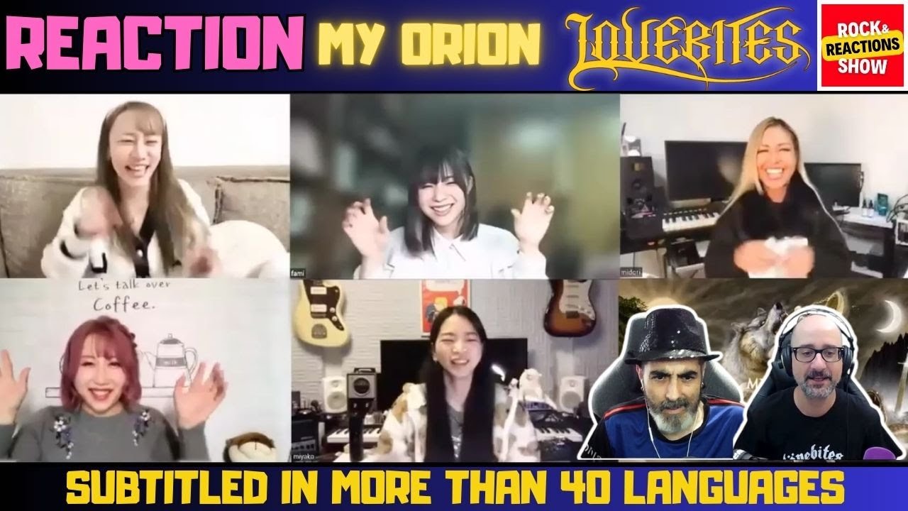 LOVEBITES Reaction - My Orion | React | Reacción |  反応 | Rock and Reactions