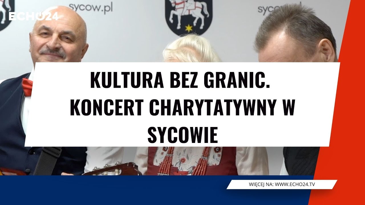 Kultura bez granic. Koncert charytatywny w Sycowie