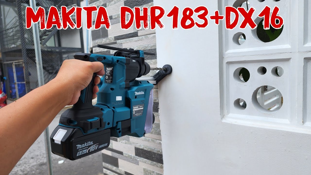 Máy Khoan Bê Tông 2 Chức Năng Makita DHR183 Kết Hợp Bộ Thu Bụi DX16. Sự Kết Hợp Hoàn Hảo