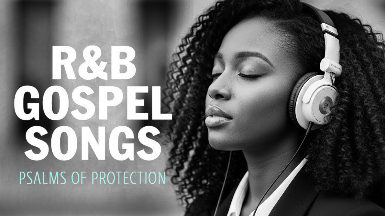 BEST Psalms in Soulful R&B | Uplifting Christian Playlist for Study, Comfort & Relax