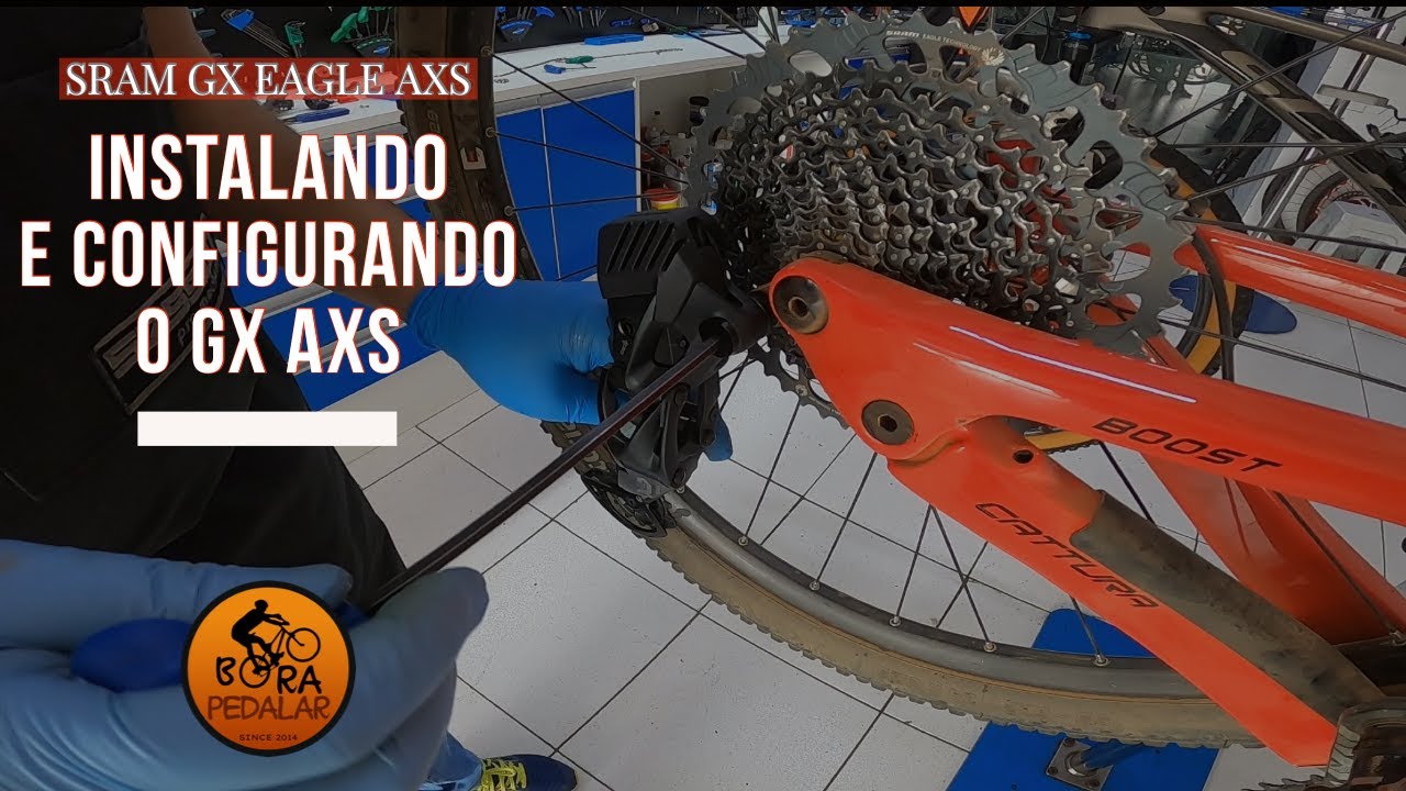 BORA NEWS 55 - Instalando e Configurando o SRAM GX AXS