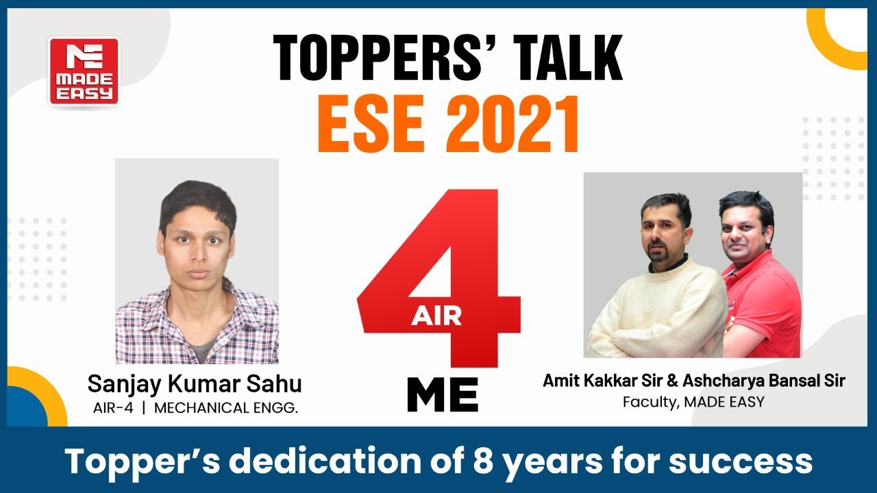 ESE/IES 2021| Toppers' Talk | Mechanical Engineering | Sanjay Kumar Sahu | AIR-4 | MADE EASY Student