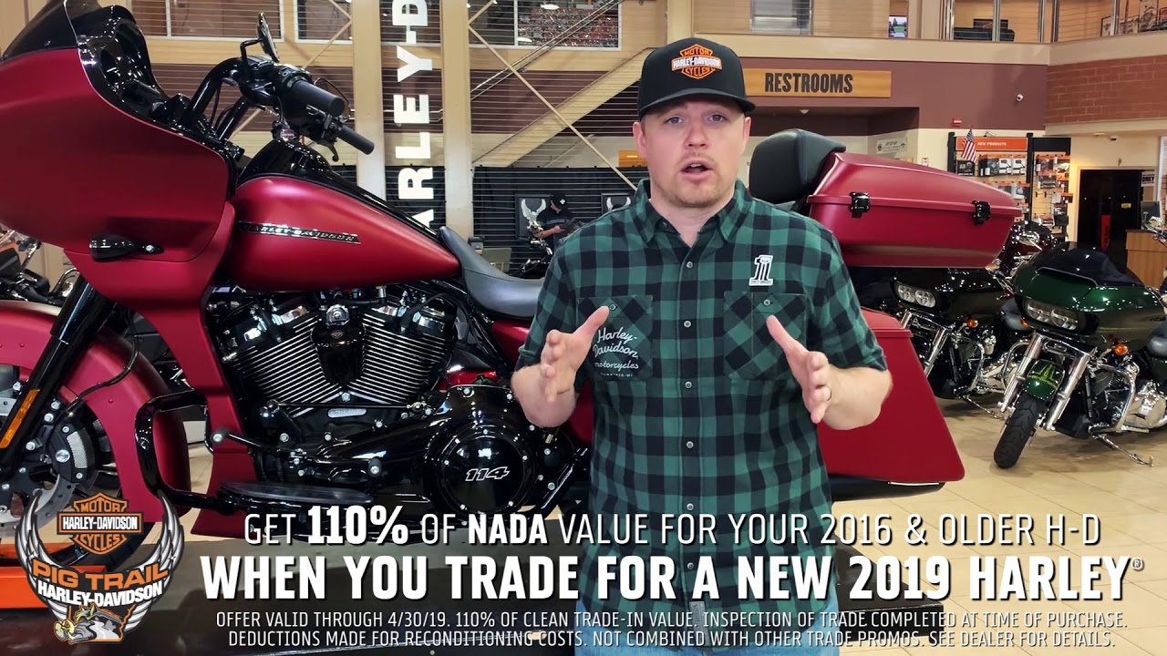 Pig Trail Harley Davidson - Get 110% of NADA Value For Your 2016 or older Harley Davidson!