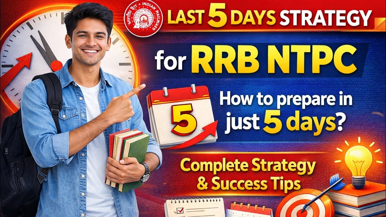 Last 5 Days Strategy for RRB NTPC🔥 | Do's ✅️ and Don'ts❌️ | 