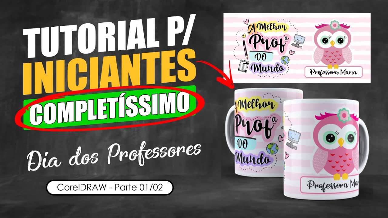 Como Fazer Arte Para Sublimação De Canecas No Corel Draw (COMPLETÍSSIMA)