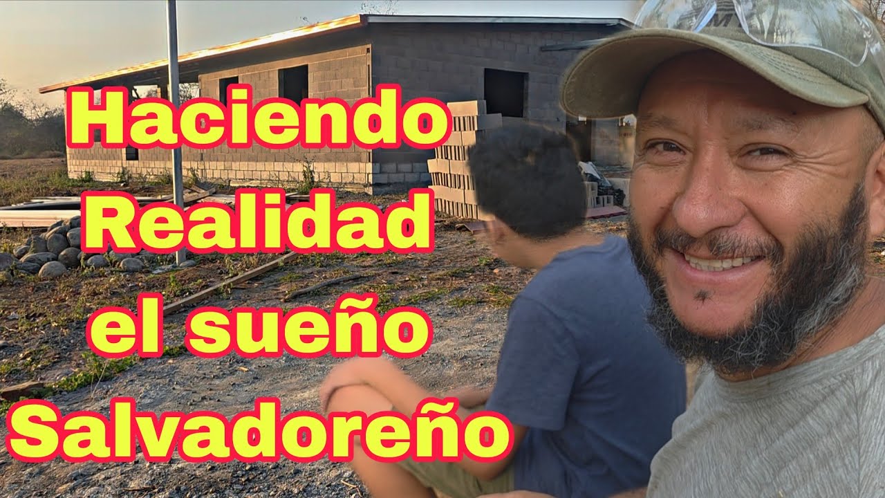 Cómo va la CONSTRUCCIÓN de la CASA?🇸🇻 