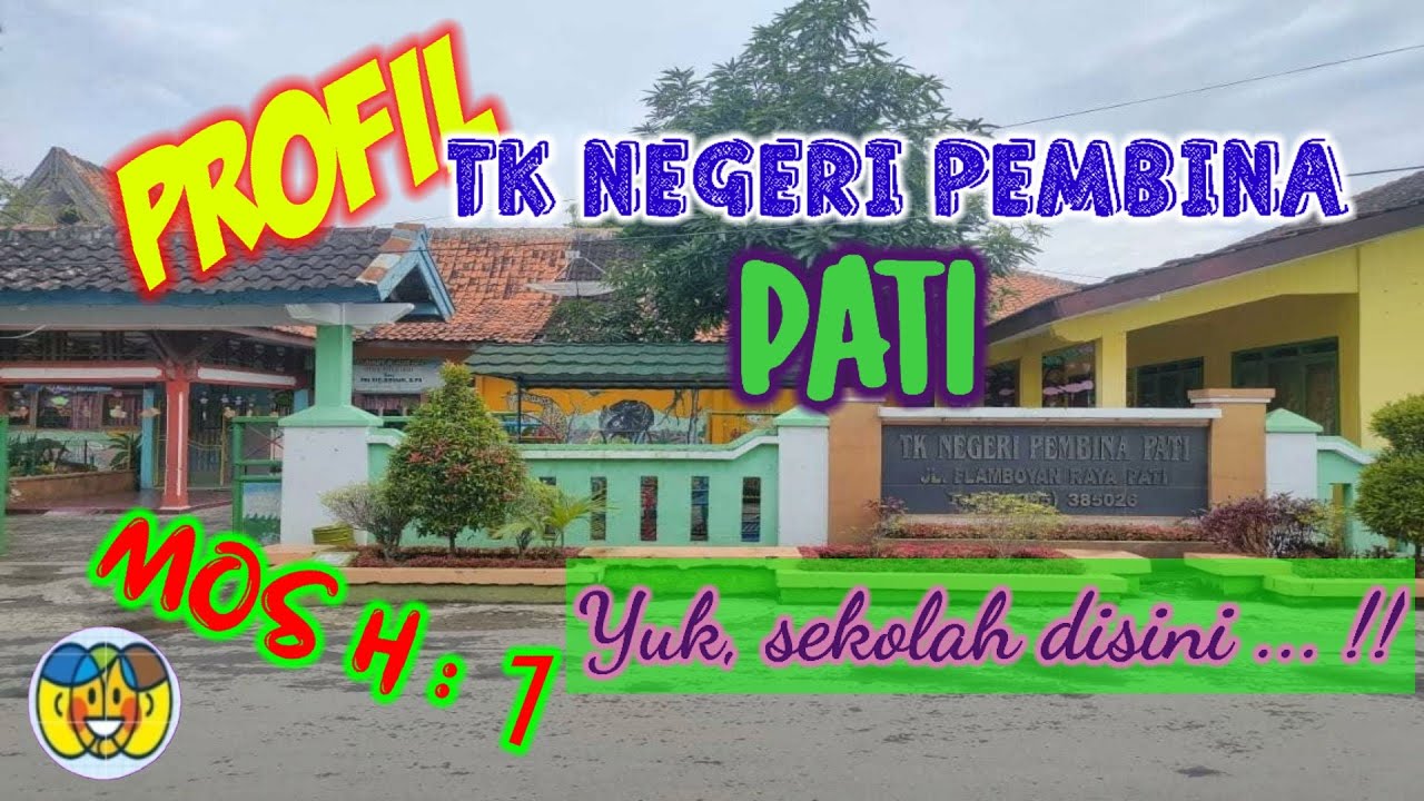 PROFIL KB & TK NEGERI PEMBINA PATI || MPLS 1 - PENGENALAN LINGKUNGAN SEKOLAH