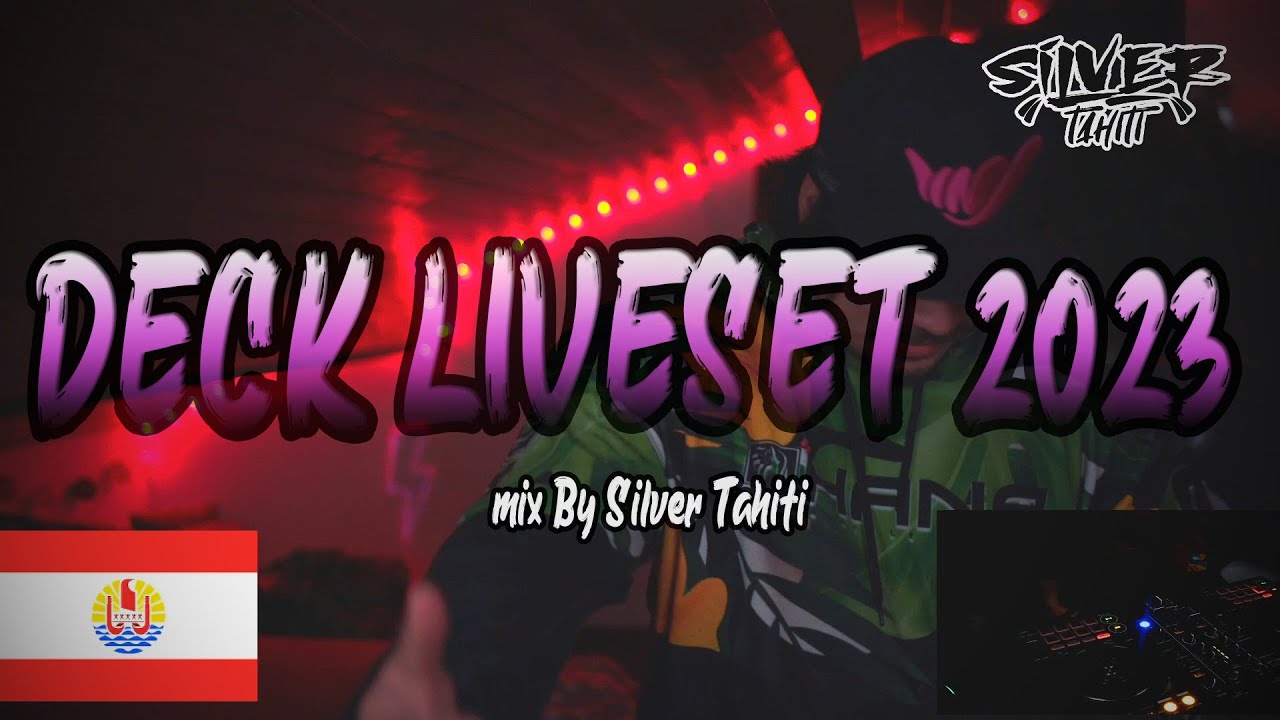 DECK LIVESET 2023 Best Deck mix By Silver Tahiti