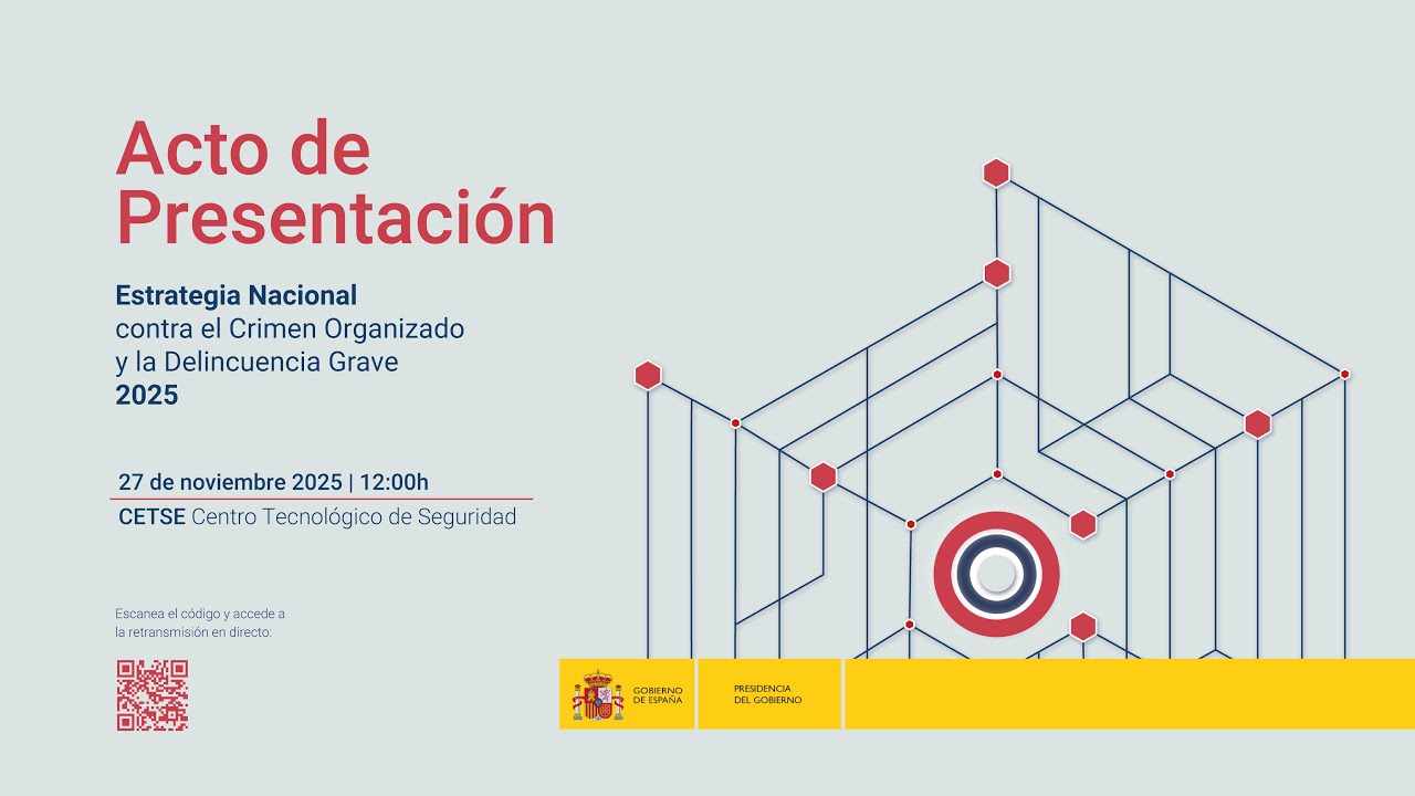 Presentación de la Estrategia Nacional contra el Crimen Organizado y la Delincuencia Grave 2025