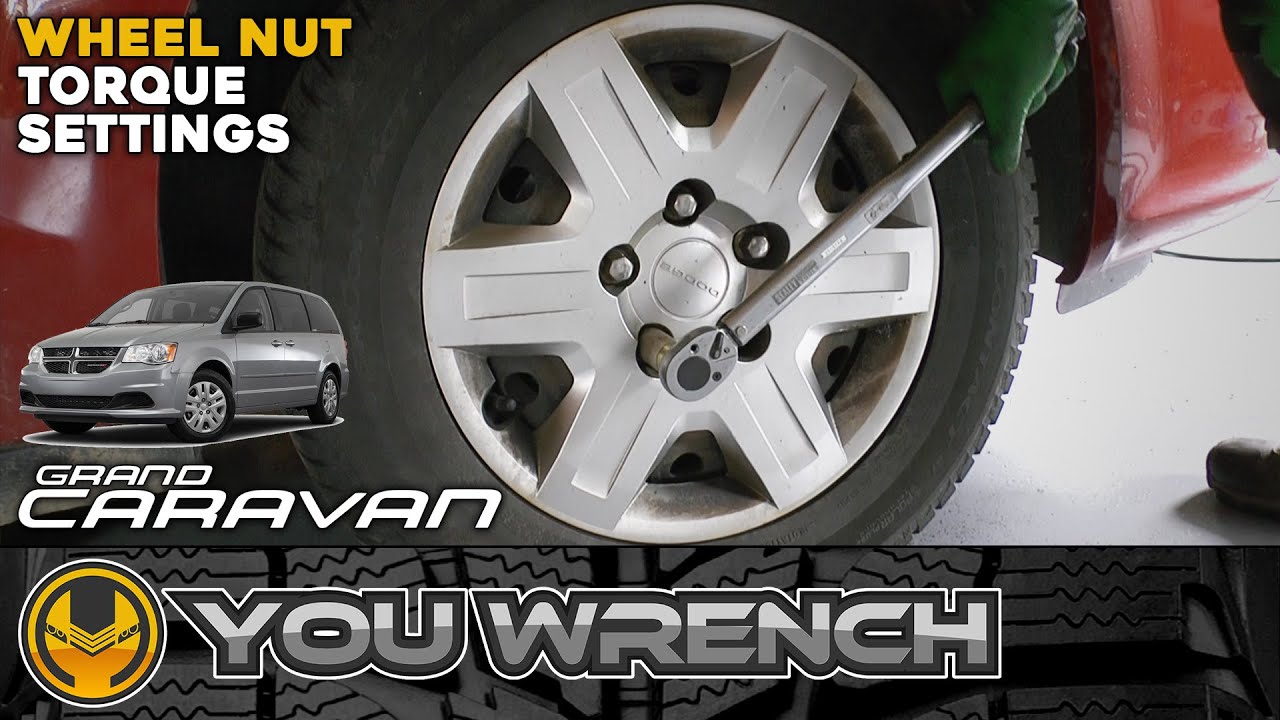 Dodge Grand Caravan Correct Wheel Nut Torque Setting - Dodge Grand Caravan (2008-2021)