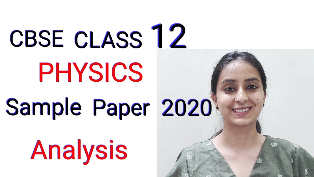 CBSE CLASS 12 | PHYSICS Sample Paper | 2020