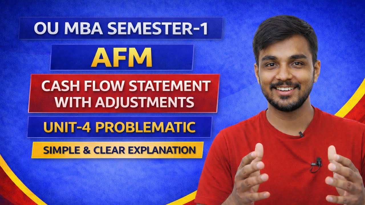 AFM | ACCOUNTING FOR MANAGEMENT | UNIT-4 PROBLAMATIC EXPLANATION | OU MBA SEM-1@santhoshbachuwar2987