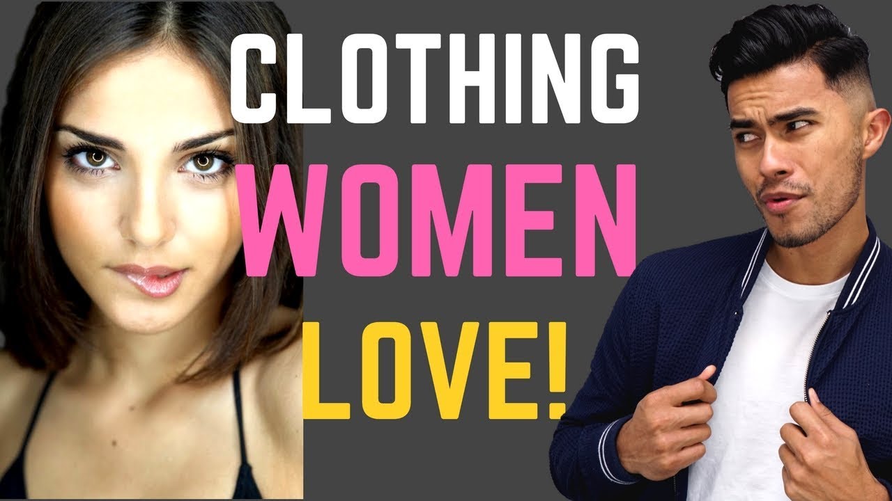 8 Clothing Items Men Wear That Drive Women WILD