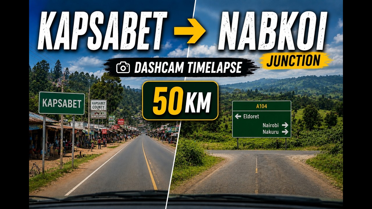 Kapsabet - Nabkoi Junction l Dashcam Timelapse #19