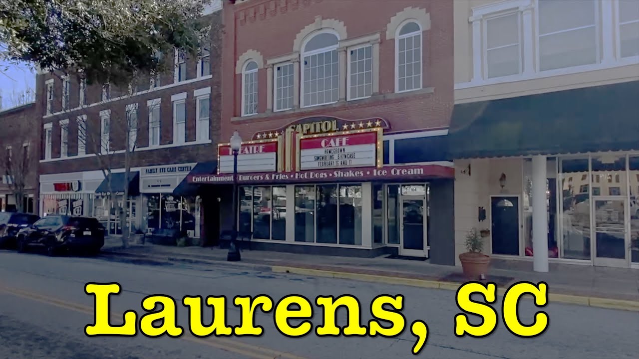 Laurens | Town Center Walk Through |  Visit, shop, eat, move to, or start a business
