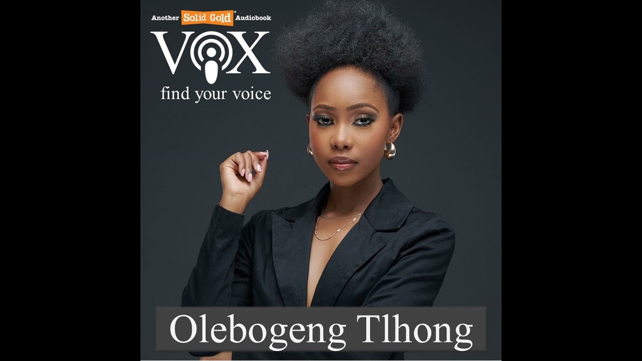 Olebogeng Tlhong | Vox - find your Auduobook voice