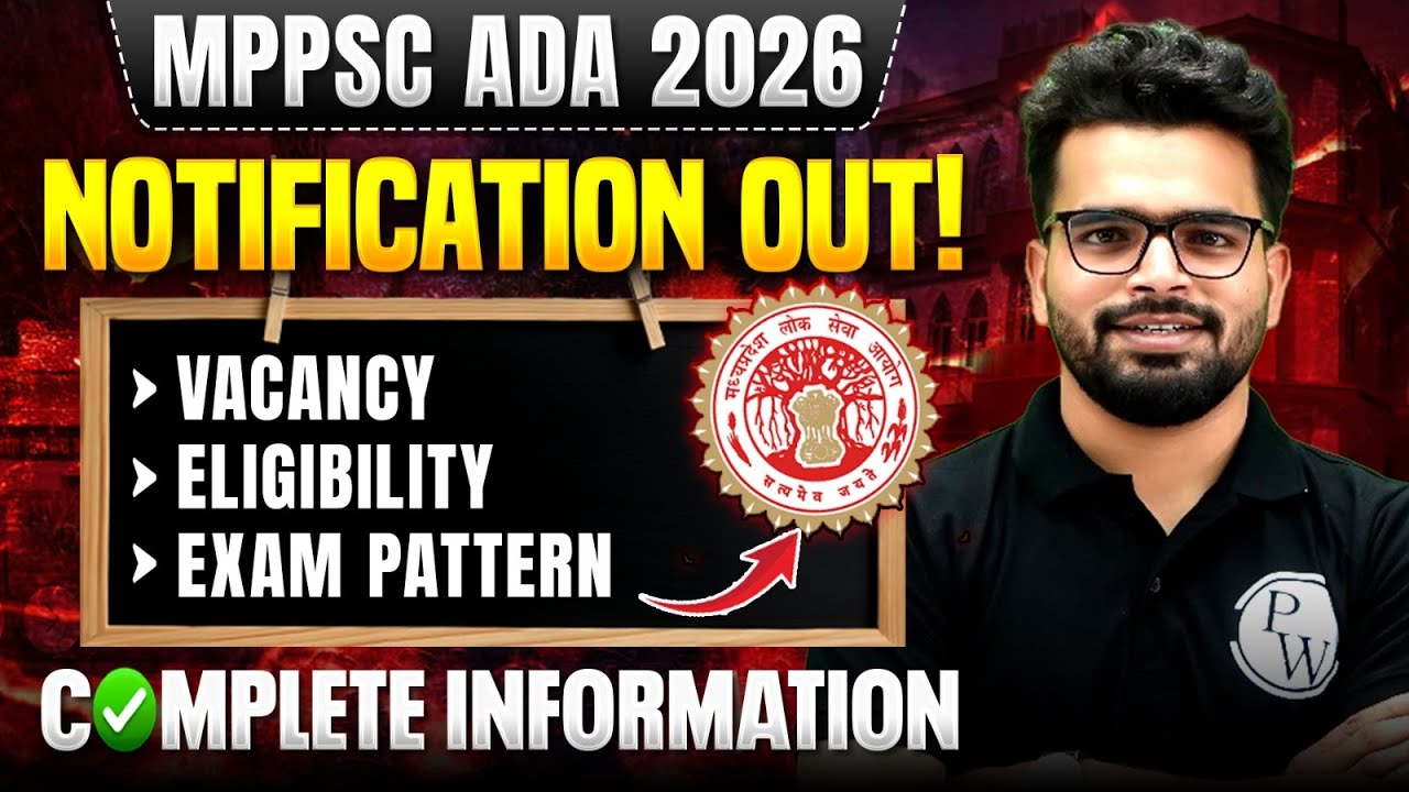 MPPSC ADA Vacancy OUT! | MPPSC New Vacancy 2026 | MPPSC ADA 2026 | Detailed Notification Out!