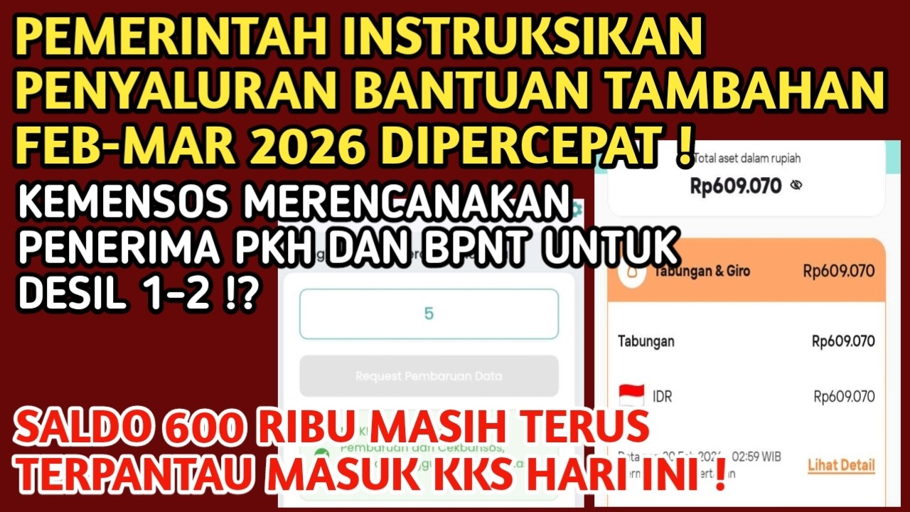 DIPERCEPAT❗️PENYALURAN BANTUAN TAMBAHAN FEB-MAR 2026 & PKH BPNT DIRENCANAKAN UNTUK DESIL 1-2 !?
