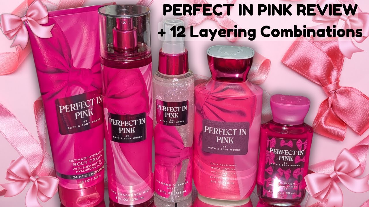 (Review) NEW! 🎀Perfect In Pink✨ + 12 Layering Combinations ▌Bath & Body Works