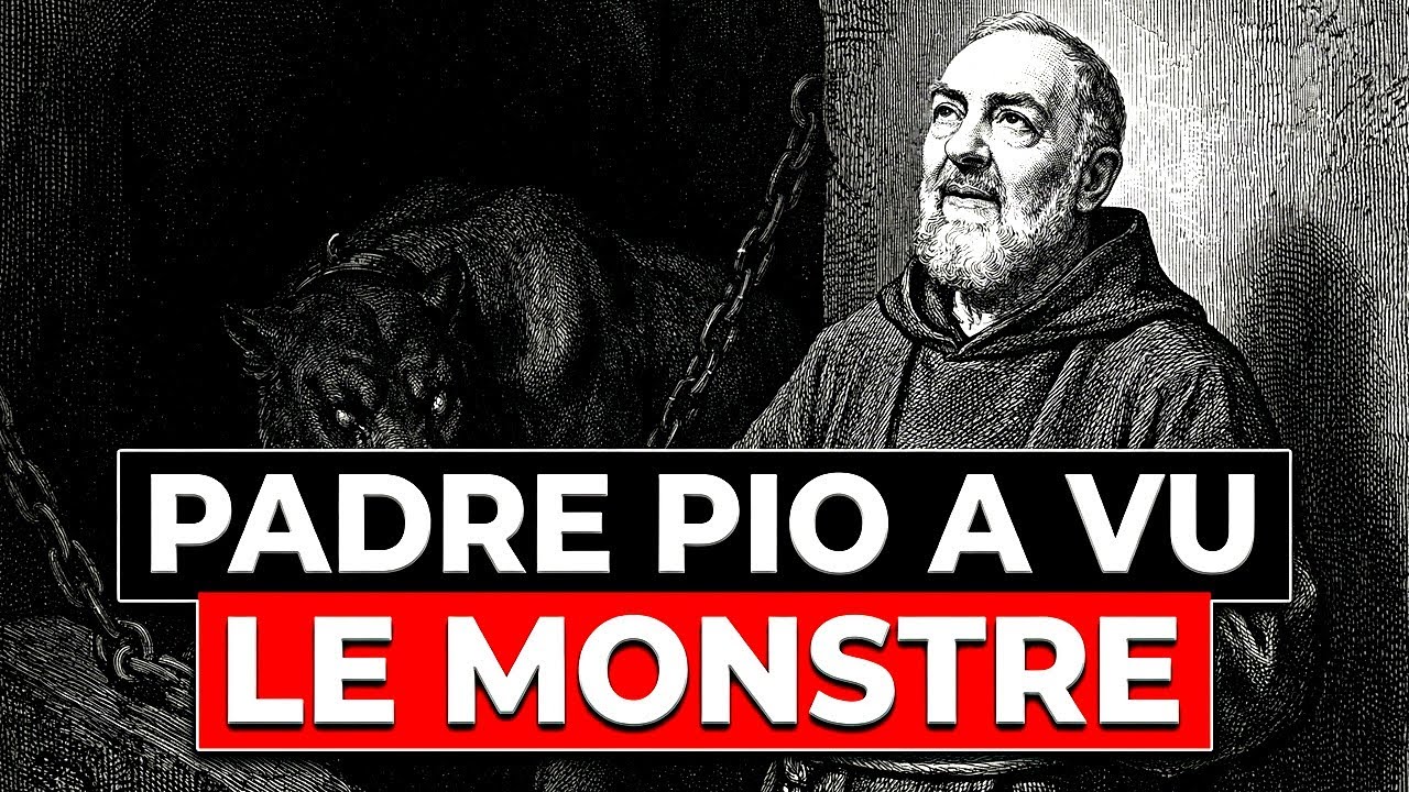 Padre Pio a vu le monstre qui ne peut mordre que si tu t'approches trop près
