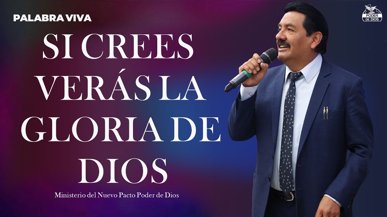 PASTOR LUIS GUACHALLA -  SI CREES VERÁS LA GLORIA DE DIOS