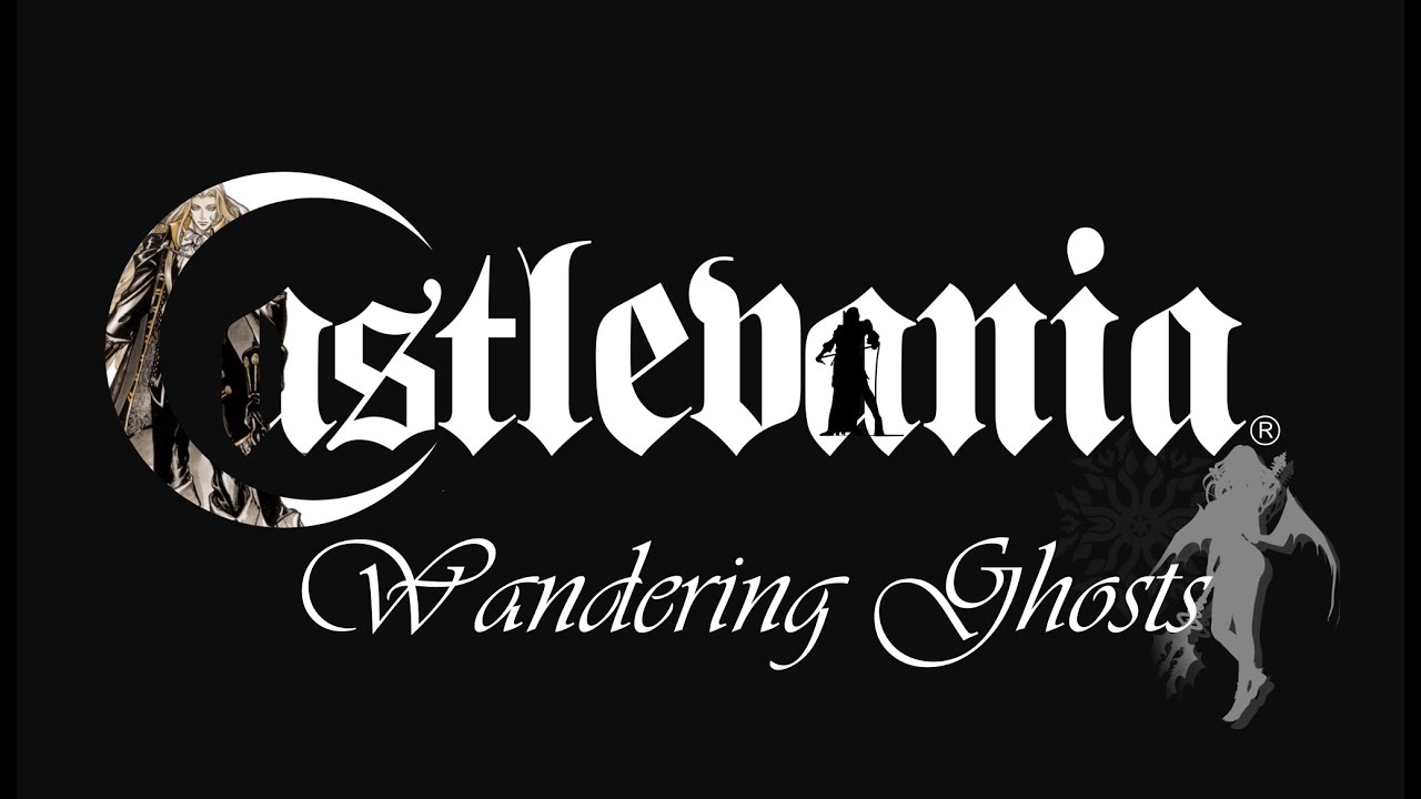 CastleVania: Symphony Of The Night | Wandering Ghosts - HQ Remix