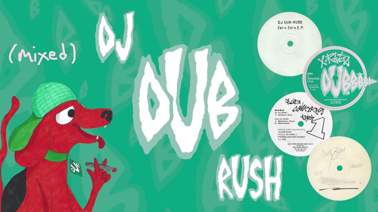 DJ Dub Rush mix
