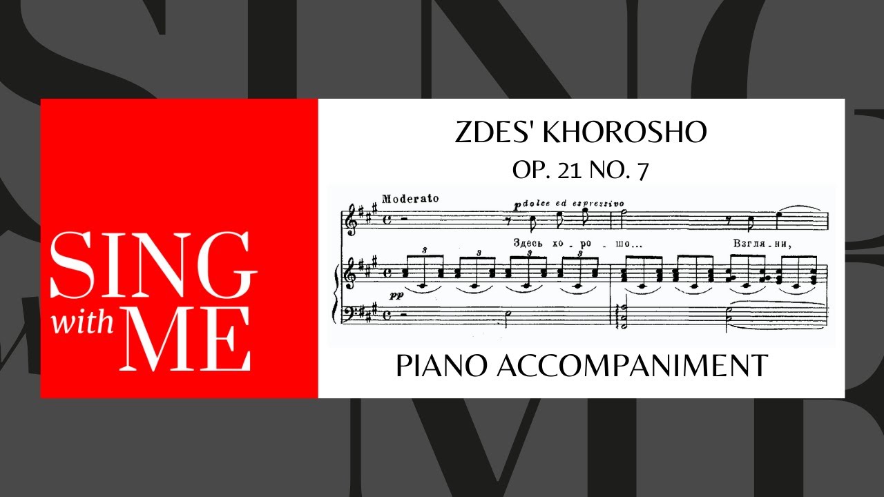 Zdes' khorosho, Op.21, No.7 - Accompaniment - Rachmaninov