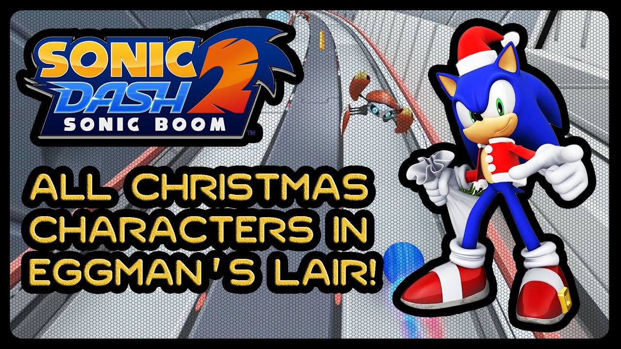 Sonic Dash 2: Sonic Boom - All Christmas Characters in Dr. Eggman's Lair! (WIDESCREEN/1080p/60fps)