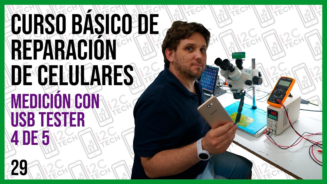 #29 CURSO DE REPARACION DE CELULARES: C&oacute;mo revisar un tel&eacute;fono que no carga con USB TESTER 🔋📱👌