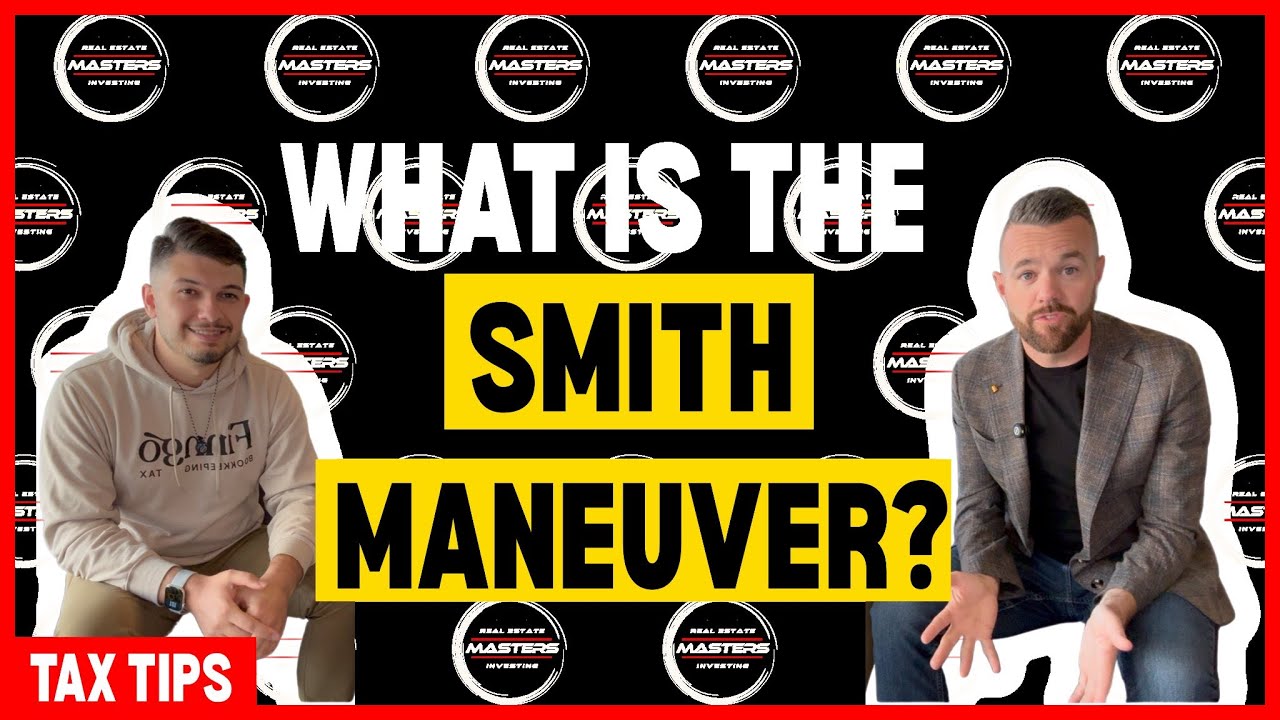 What Is the Smith Manoeuvre in Canada? Tax Strategy for Homeowners & Real Estate Investors