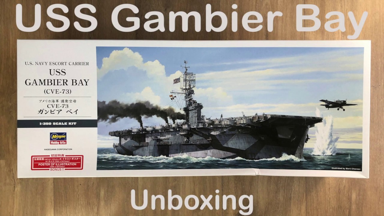Unboxing the USS Gambier Bay scale model by Hasegawa in 1/350.