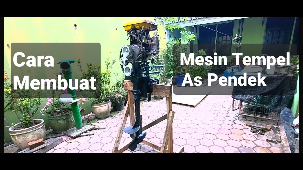 Membuat Mesin Tempel As Pendek - Menggunakan Mesin 4 tak