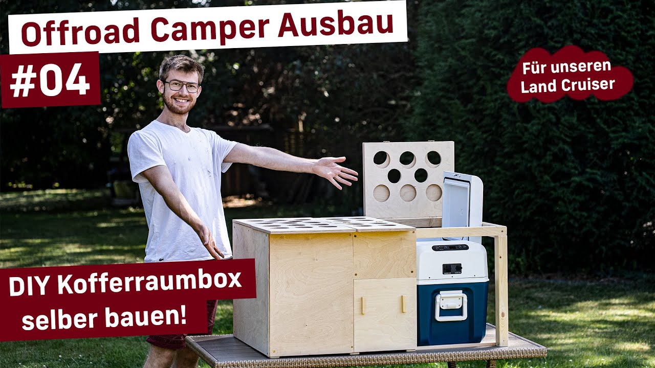 KOFFERRAUMBOX selber bauen DIY | Offroad Camper Ausbau #04