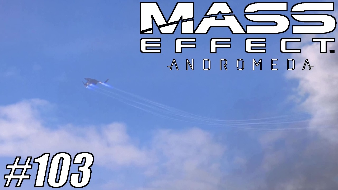 Mass Effect: Andromeda 🪐 103: Abschied von Aya